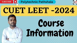 CUET LEET 2024 Course Details @PolytechnicPathshala