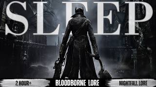 The Entire Bloodborne Lore Explained To Fall Asleep