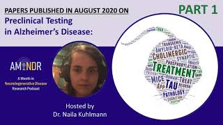 42 - Preclinical Testing Part 1: Alzheimer's Disease August 2020 | AMiNDR