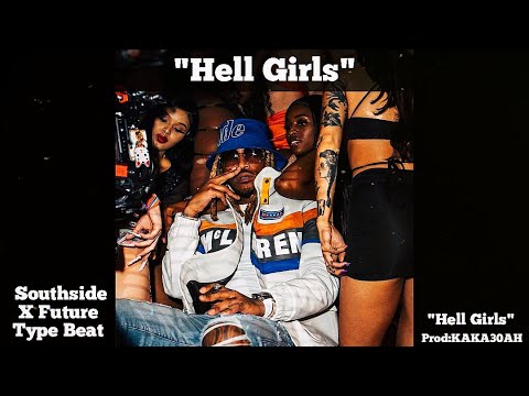 [FREE] Future Type Beat 2023 | Southside Type Beat 2023 "Hell girls"