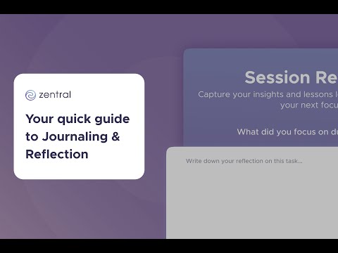 Journaling & Reflection in Zentral | Build Better Focus Habits