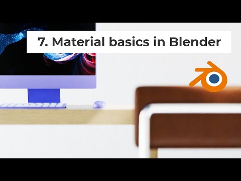 Lesson 7. Material basics in Blender. Applying materials to project models.
