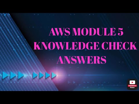 AWS CLOUD FOUNDATION COURSE. MODULE 5 KNOWLEDGE CHECK ANSWERS