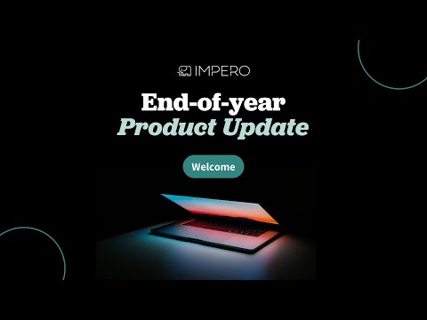 Webinar: Impero End-of-Year 2024 Product Update