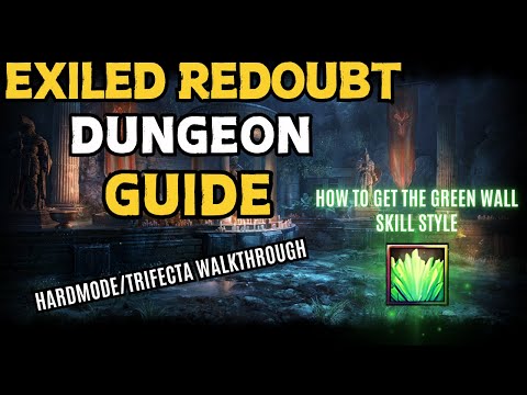 Exiled Redoubt Dungeon Guide Hardmode / Trifecta