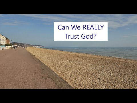 Can we REALLY trust God? Find out my answer while enjoying Hythe Seafront.