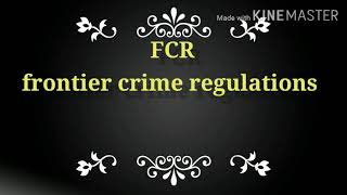 What is fcr . what is frontier crime regulation in fata .in urdu //hindi 2020 for css