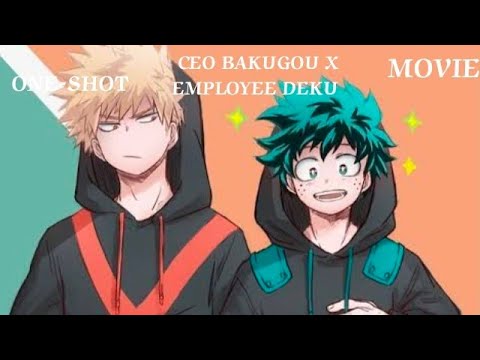 CEO BAKUGOU X EMPLOYEE DEKU || Bkdk || movie || texting story || bl/gay || 13+