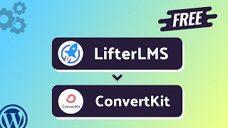 (Free) Integrating LifterLMS with ConvertKit | Step-by-Step Tutorial | Bit Integrations