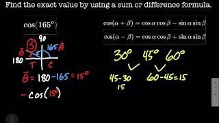 the easiest way to use sum and difference trig formulas for big angles