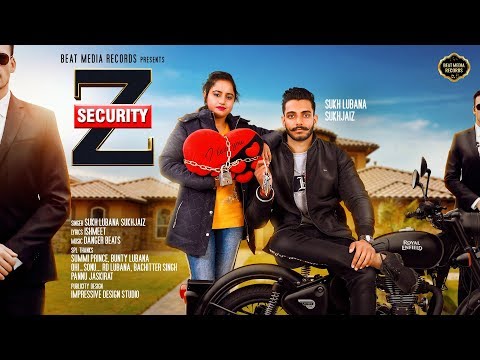 Z Security | Sukh Lubana & Sukhjaiz | Official Audio | Latest Songs 2019 | Latest Duet Songs 2019