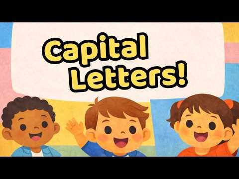 Capital Letters for Kids | When to Use Capitals | Learning Song