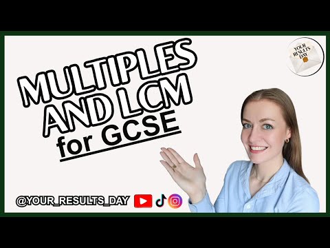MASTER Multiples and finding the Lowest Common Multiple (LCM) for GCSE!