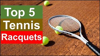 Best Tennis Racquets in [2025 ] Top 5
