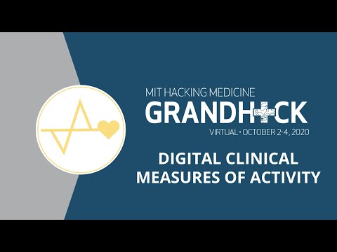 Virtual Grand Hack 2020 Digital Clinical Measures of Activity Track Final Pitches