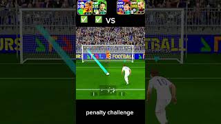 Epic Efootball Penalty challenge Who The best penalty tacker? #shortsvideo #challenge #competition