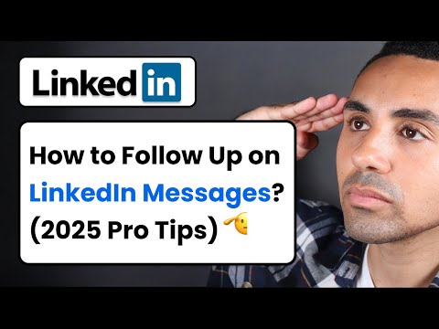 LinkedIn Message Follow-Ups (How to Get Replies in 2025?)