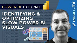 How To Identify And Optimize Slow Power BI Visuals