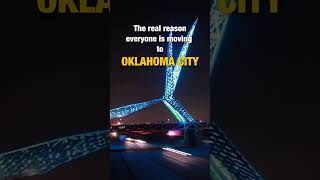 The Real Reason people are moving to Oklahoma City