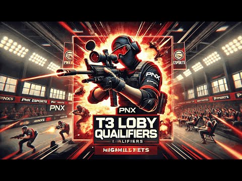 Tournament Clip | T3 LOBBY QUALIFIERS | PNX ESPORTS