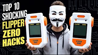 How to Hack anything with Flipper Zero | 10 Flipper Zero Hacks You Didn't Know