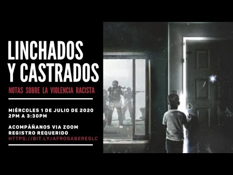 LINCHADOS Y CASTRADOS | NOTAS SOBRE LA VIOLENCIA RACISTA