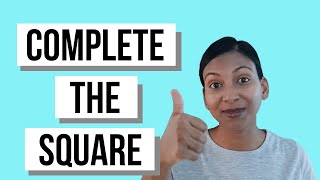 How to complete the square - Quadratic Equations