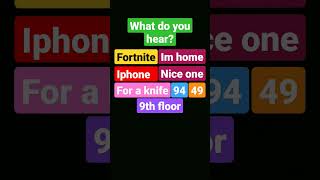 what do you hear? part 2 #whatdoyouhear #fortnite #iphone #niceone #94 #49