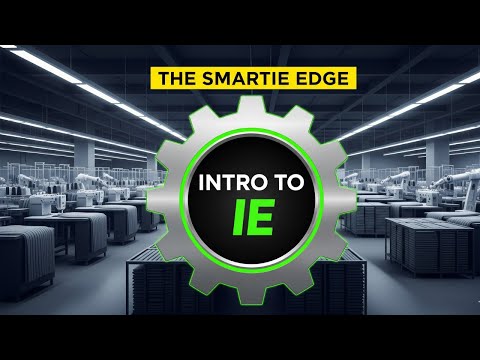 What is Industrial Engineering? | The SmartIE Edge