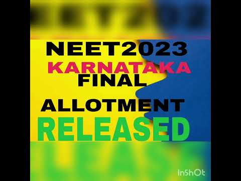 KARNATAKA NEET2023 FINAL ALLOTMENT RELEASED Check kea.kar.nic.in