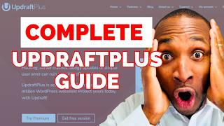 Complete Guide to UpdraftPlus: Backup, Restore & Secure Your WordPress Site!