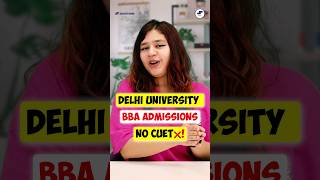 💥Delhi University Open BBA Admissions🤩Apply Without CUET!💥#BBA #BBACourse  #DUSOL #BBAColleges