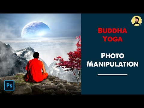 Buddha Yoga Photo Manipulation || Photoshop CC 2018, 2019, 2020 || Sandesh