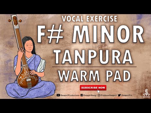 F# Minor WARM PAD | TANPURA | PRACTICE SCALE | VOCAL BACKING TRACK