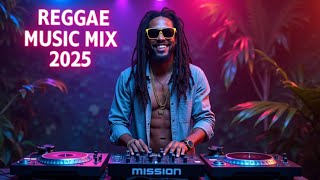 TOP REGGAE MUSIC MIX 2025 🔥 MOST REQUESTED REGGAE LOVE SONGS 2025 🎯 TOP REGGAE SONGS 2025