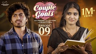 Couple Goals || Episode - 9 || Sushma Gopal || Mohit Pedada || Telugu Web Series || Infinitum Media