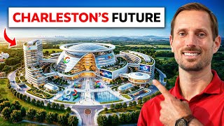 10 Major Projects That Will Change Charleston SC Forever