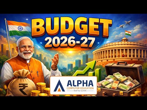 BUDGET 2026 - 27 in Hindi | Alpha Computer Education | 2026