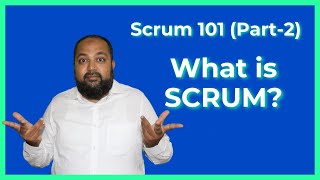 What is scrum  Scrum Values and Pillars part 2 of 2