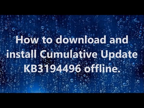 How To Download And Install Cumulative Update KB3194496 Offline kb3194496 Wont Install Stuck at 0%