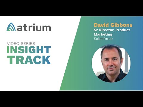 David Gibbons on the Evolution of Product Marketing at Salesforce