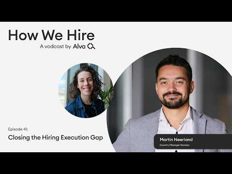 The Hiring Execution Gap: How to Close It | How We Hire with Martin Neerland