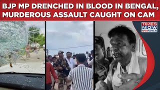 BJP MP Drenched In Blood After Brutal Attack In Bengal, Bone Chilling Assault On Cam In Jalpaiguri