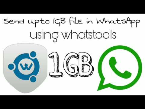 How to send big file upto 1GB easily in WhatsApp | Share big file in WhatsApp | Whatstools tutorial
