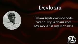 DEVLO monalisa 🚨🔥 #afrobeats #trends #lyrics  subscribe and share