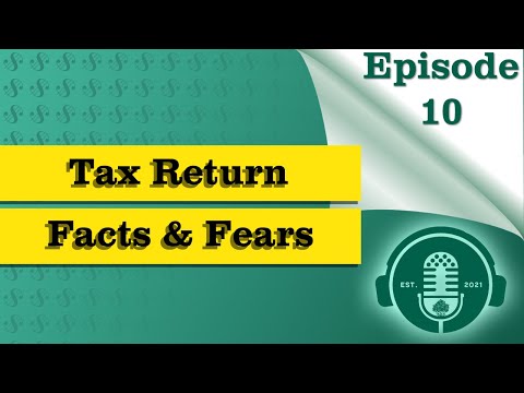 Financial Empowerment - Ep 10: Tax Return Facts & Fears
