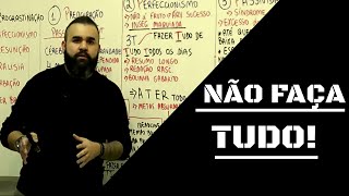 FAZER TUDO, DE TUDO, TODOS OS DIAS