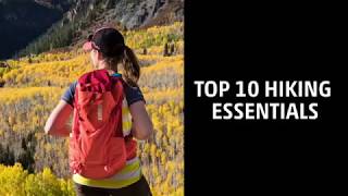 Top 10 Hiking Essentials
