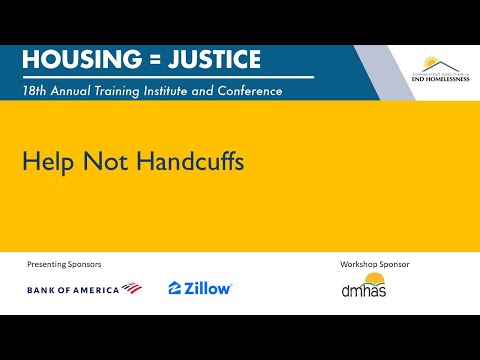 Help, Not Handcuffs: Improving & Reducing Police Responses to Homelessness