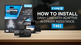How to Install TYPE S T402 Dual View 4K Dash cam with Adaptive AI Driver Assistance (Costco 2025)